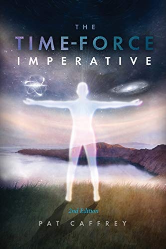 The Time-Force Imperative 2nd Edition