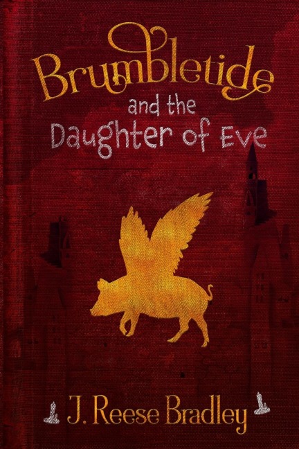 BRUMBLETIDE AND THE DAUGHTER OF EVE