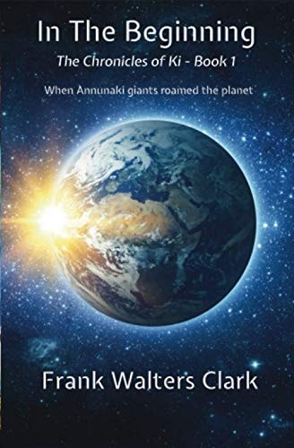 In The Beginning The Chronicles of Ki - Book 1