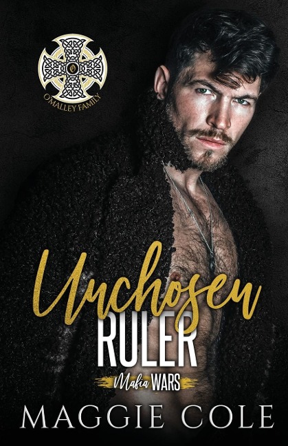 Unchosen Ruler: OMalley Family