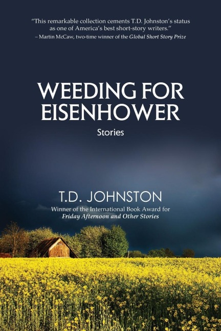 Weeding for Eisenhower: Stories