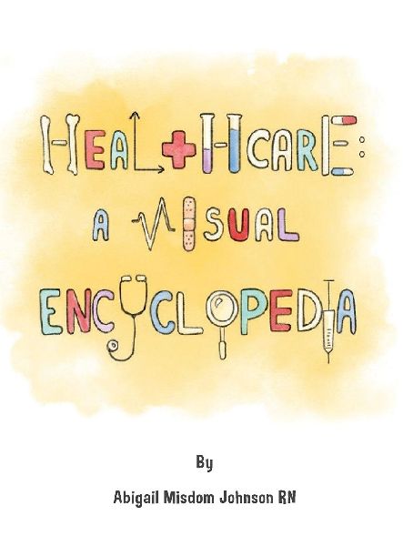 Healthcare: A Visual Encyclopedia
