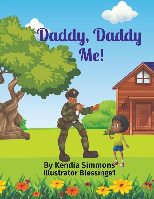 Daddy, Daddy  Me!: Illustrator Blessinge1