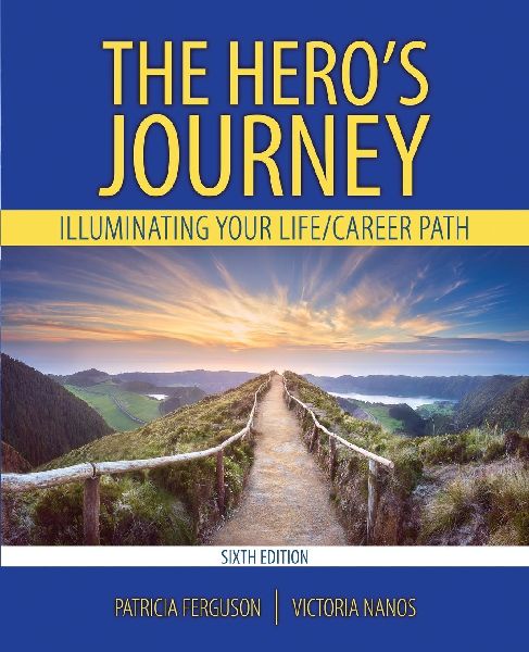 The Hero's Journey: Illuminating Your Life/Career Path