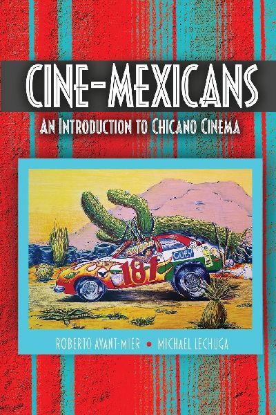 Cine-Mexicans: An Introduction to Chicano Cinema