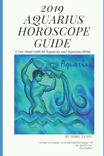 2019 Aquarius Horoscope Guide A Year Ahead Guide for Aquarius and Aquarius Rising