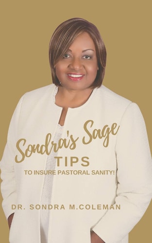 Sondra's Sage Tips to Insure Pastoral Sanity!