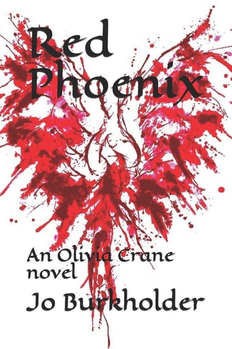 Red Phoenix An Olivia Crane Novel