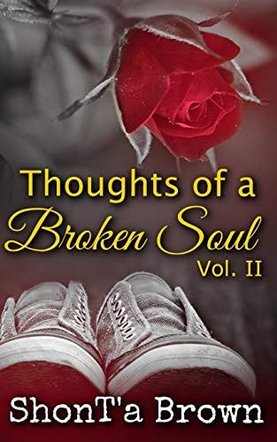 Thoughts of a Broken Soul Vol. II