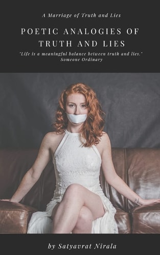 Poetic Analogies of Truth and Lies A Marriage of Truth and Lies