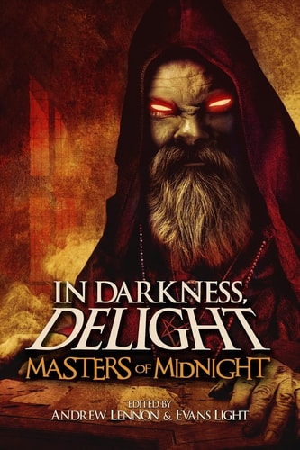 In Darkness, Delight Masters of Midnight