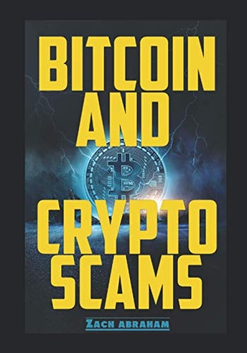 Bitcoin and Crypto Scams How to Avoid Bitcoin and Cryptocurrency Scams