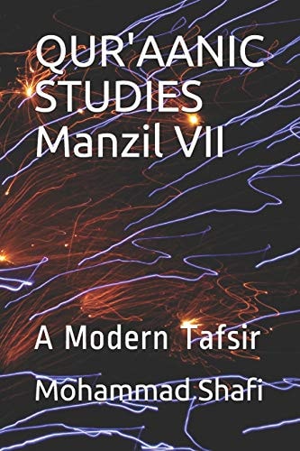 Qur'Aanic Studies Manzil VII A Modern Tafsir