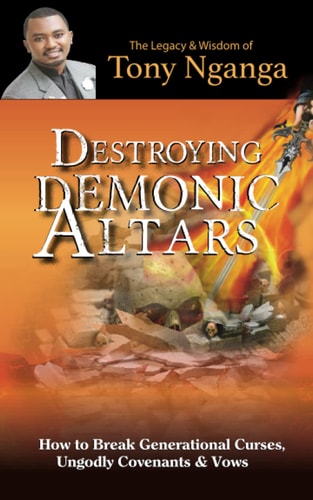 Destroying Demonic Altars