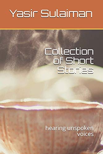 Collection of Short Stories Hearing Unspoken Voices