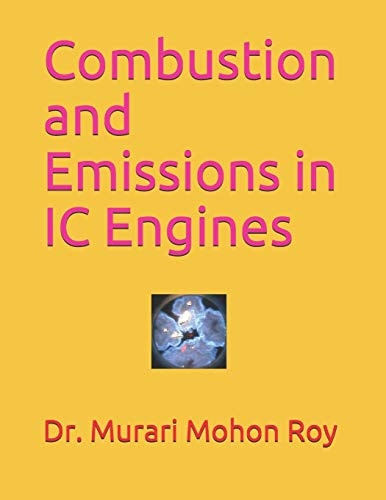 Combustion and Emissions in IC Engines