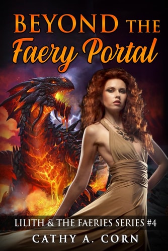 Beyond the Faery Portal Lilith & the Faeries Series #4