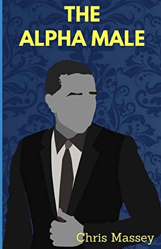The Alpha Male