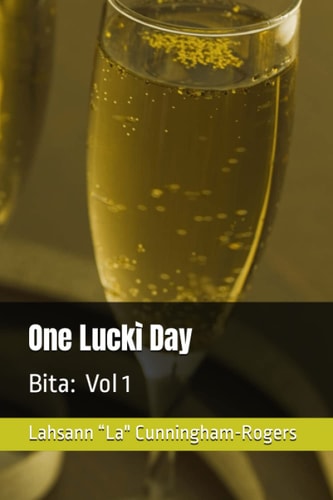 One Luckì Day A Bita-Story Told with Four Poems