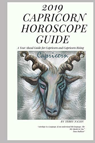 2019 Capricorn Horoscope Guide A Year Ahead Guide for Capricorn and Capricorn Rising