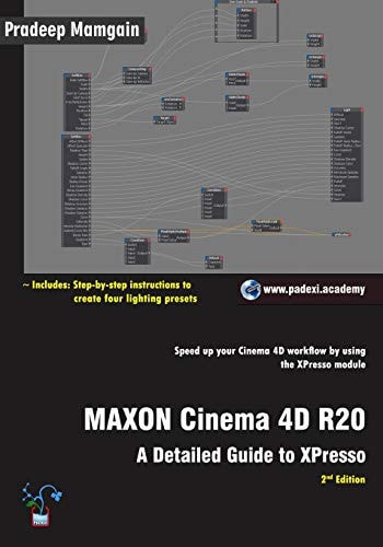 Maxon Cinema 4D R20 A Detailed Guide to Xpresso