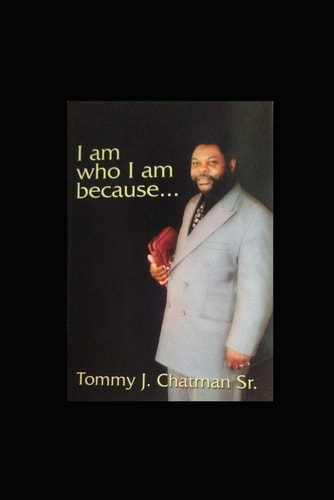 I Am Who I Am Because... .