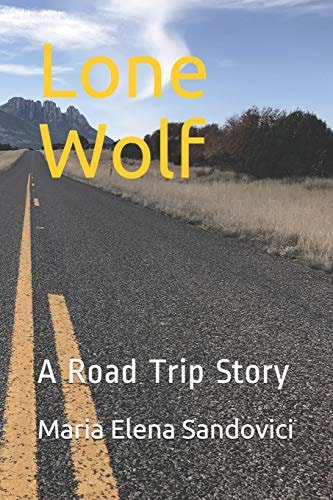Lone Wolf A Road Trip Story