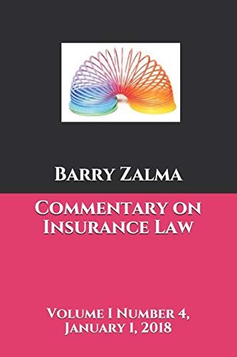 Commentary on Insurance Law Volume I Number 4 January 1, 2018