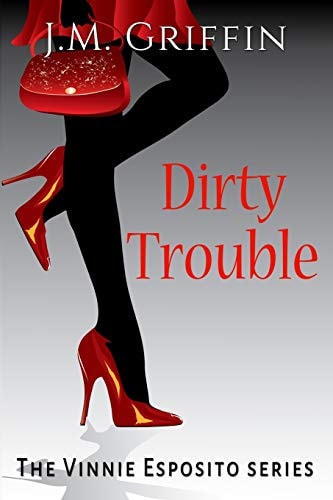 Dirty Trouble