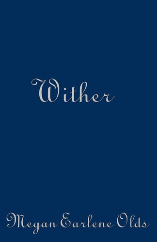 Wither A Companion to the Inditers