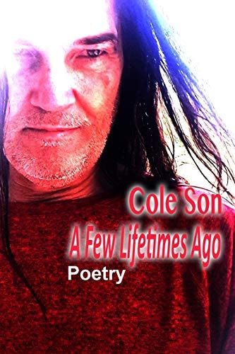 A Few Lifetimes Ago Poetry
