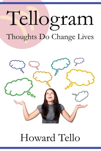 Tellogram Thoughts Do Change Lives