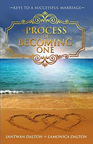 The Process of Becoming One Keys to a Successful Marriage