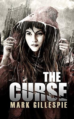 The Curse A Post-Apocalyptic Thriller