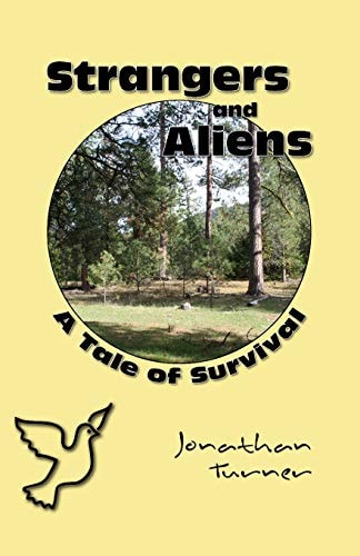 Strangers and Aliens A Tale of Survival