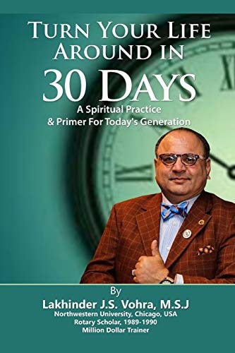 Turn Your Life Around in 30 Days A Spiritual Practice & Primer for Today's Generation