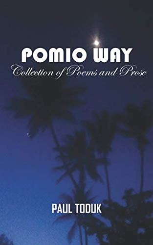 Pomio Way Poems and Prose