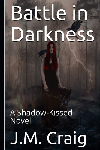 Battle in Darkness A Shadow-Kissed Novel