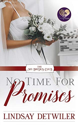 No Time for Promises The No Brides Club Book #3