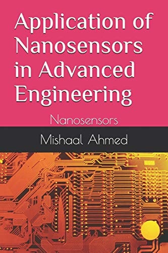 Application of Nanosensors in Advanced Engineering Nanosensors