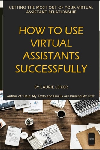 How to Use Virtual Assistants Successfully