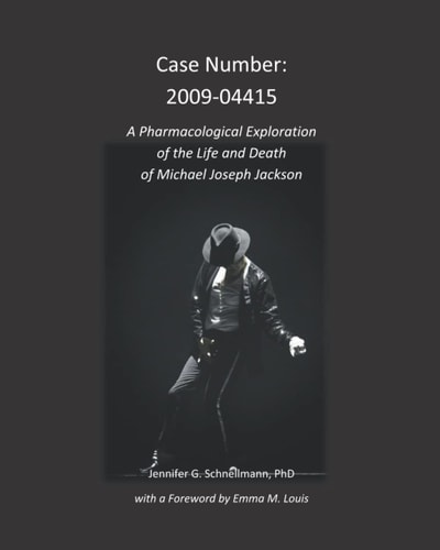 Case Number 2009-04415: a Pharmacological Exploration of the Life and Death of Michael Joseph Jackson