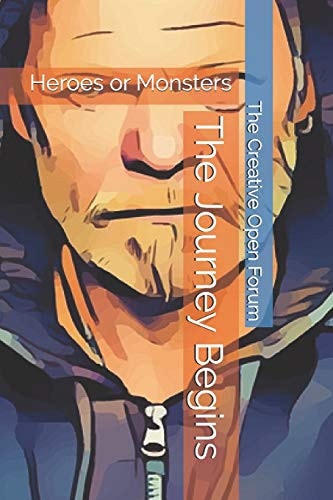 The Journey Begins Heroes Or Monsters