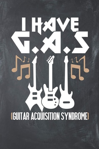 I Have Gas Guitar 120 Page Guitar Tabs