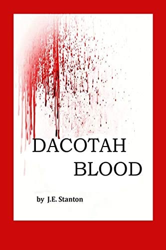 Dacotah Blood The Dakota War of 1862