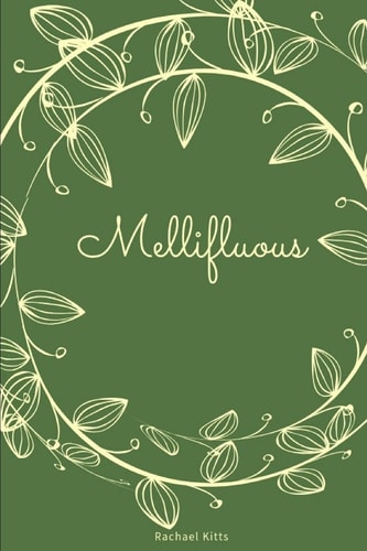 Mellifluous
