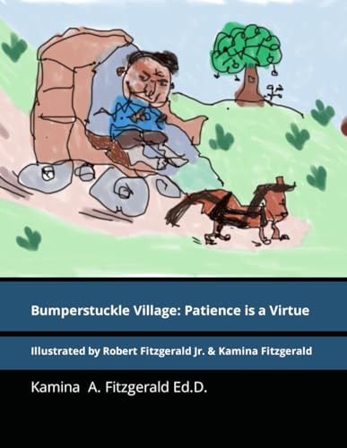 Bumperstuckle Village Patience is a Virtue