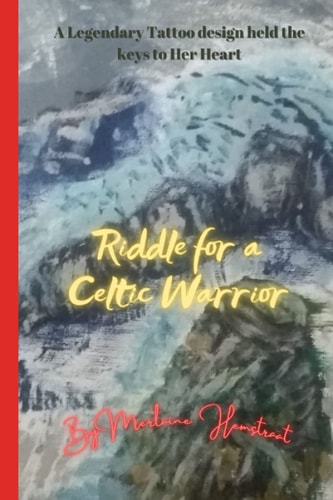 Riddle for a Celtic Warrior
