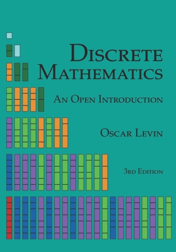 Discrete Mathematics An Open Introduction