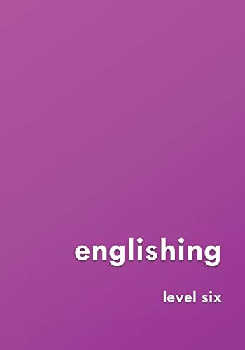 Englishing Level Six